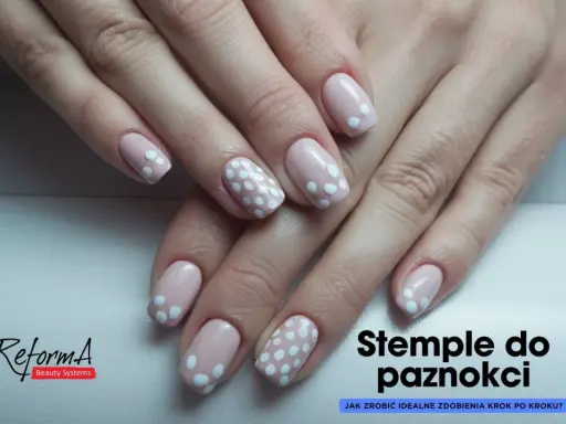 Delikatne paznokcie w groszki. Zobacz, jak zrobić french stemplem idealne zdobienia krok po kroku!