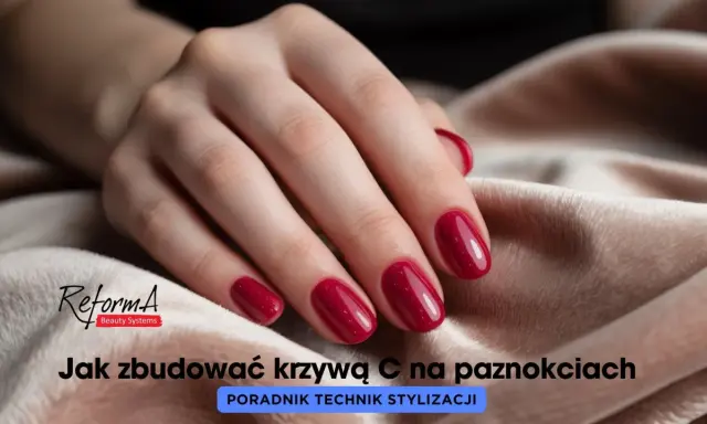 Dłoń z idealnie wykonaną krzywą C na paznokciach. Poradnik stylizacji.